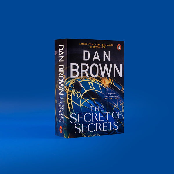 The Secret of Secrets: The jaw-dropping No. 1 bestselling thriller from the author of The DaVinci Code that readers can’t stop talking about: 6 (Robert Langdon, 6)