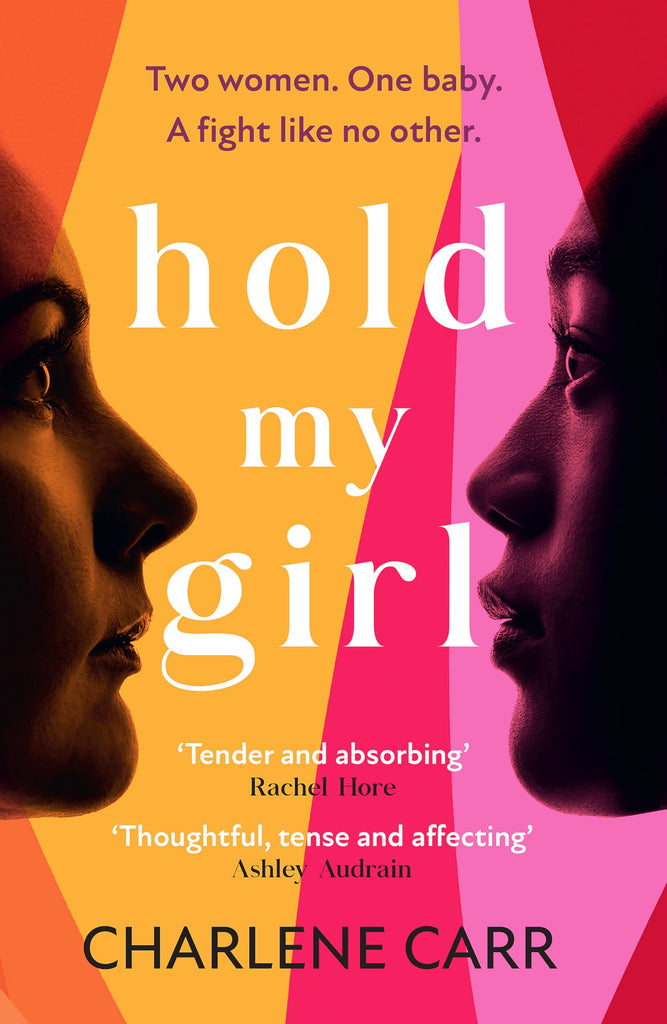 Hold My Girl: A compelling and gripping read, perfect for fans of Celeste Ng, Liane Moriarty and Jodi Picoult - Children Store Co.