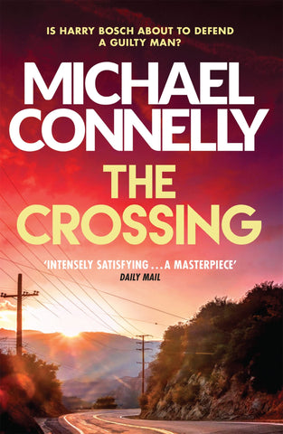 The Crossing: Michael Connelly (Harry Bosch Series) - Children Store Co.