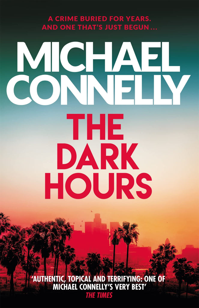 The Dark Hours: Inspiration for the hit Amazon Prime series BALLARD (Ballard and Bosch) - Children Store Co.