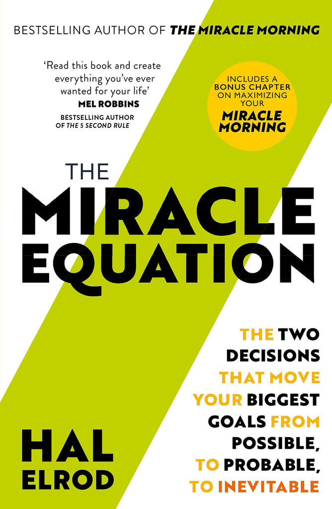 The Miracle Equation: You Are Only Two Decisions Away From Everything You Want - Children Store Co.