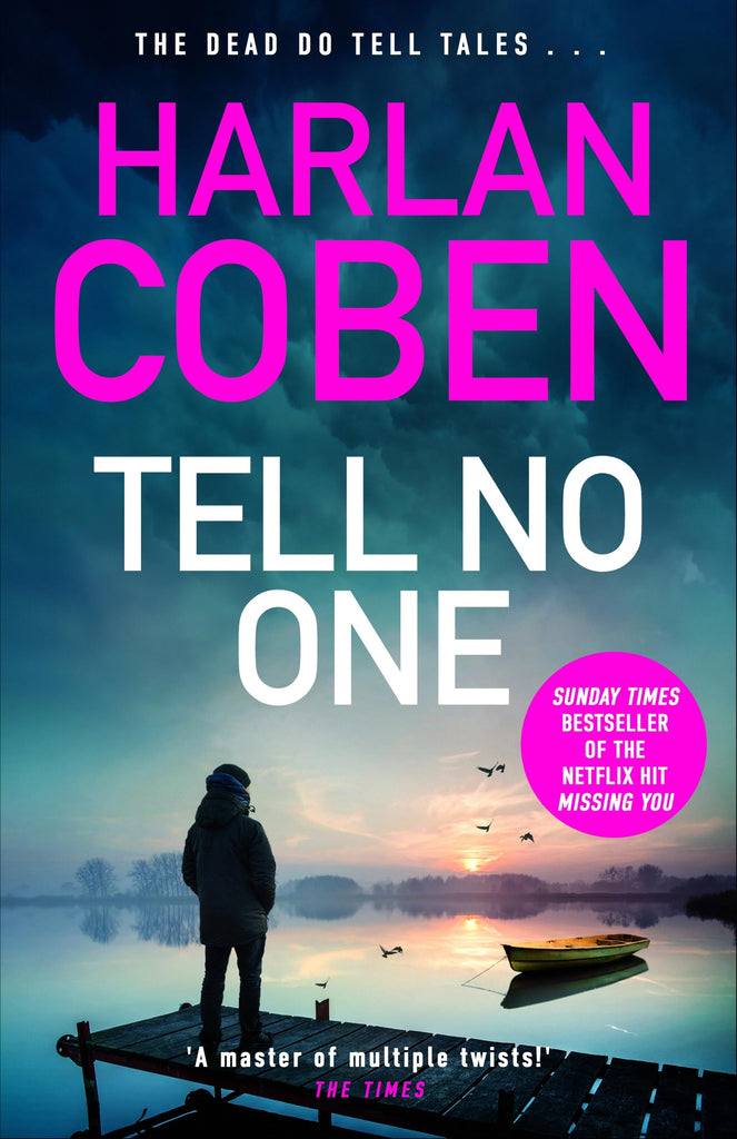 Tell No One: From the Number One bestselling creator of the hit Netflix series Missing You - Children Store Co.