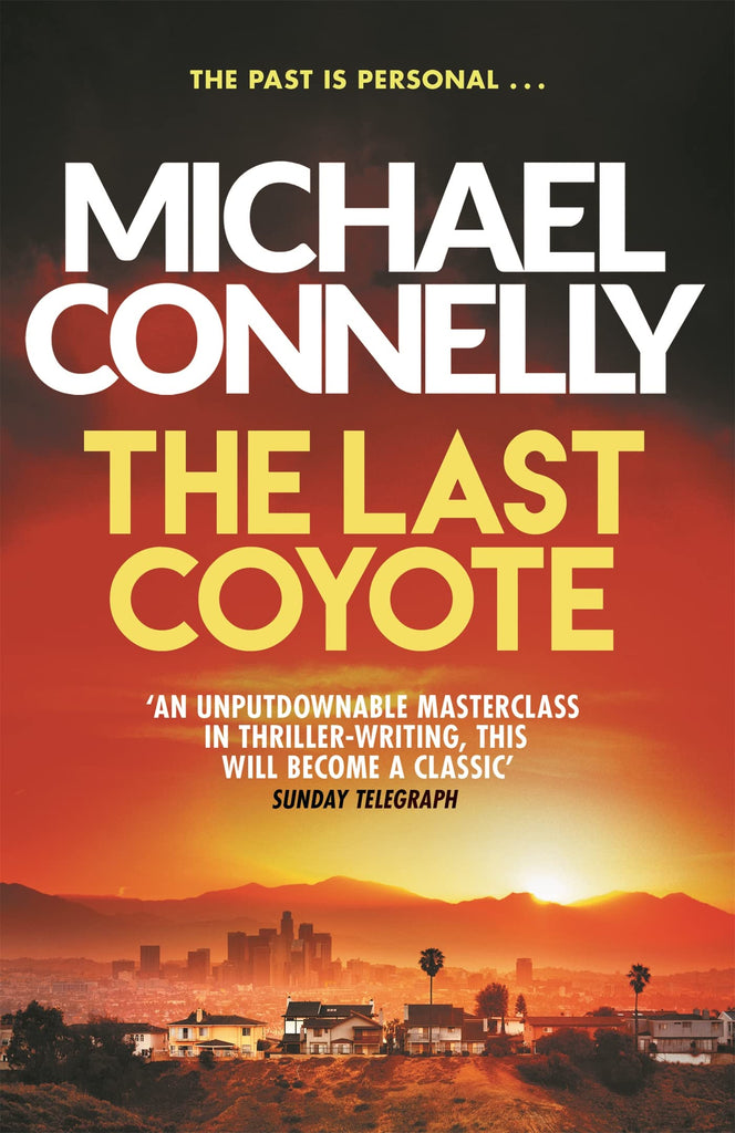 The Last Coyote (Harry Bosch Series)