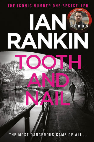 Tooth And Nail: The number one bestselling series that inspired BBC One’s REBUS (A Rebus Novel) - Children Store Co.
