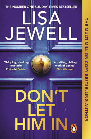 Don't Let Him In: The addictive #1 Sunday Times bestselling psychological thriller from the author of None of This is True - Children Store Co.