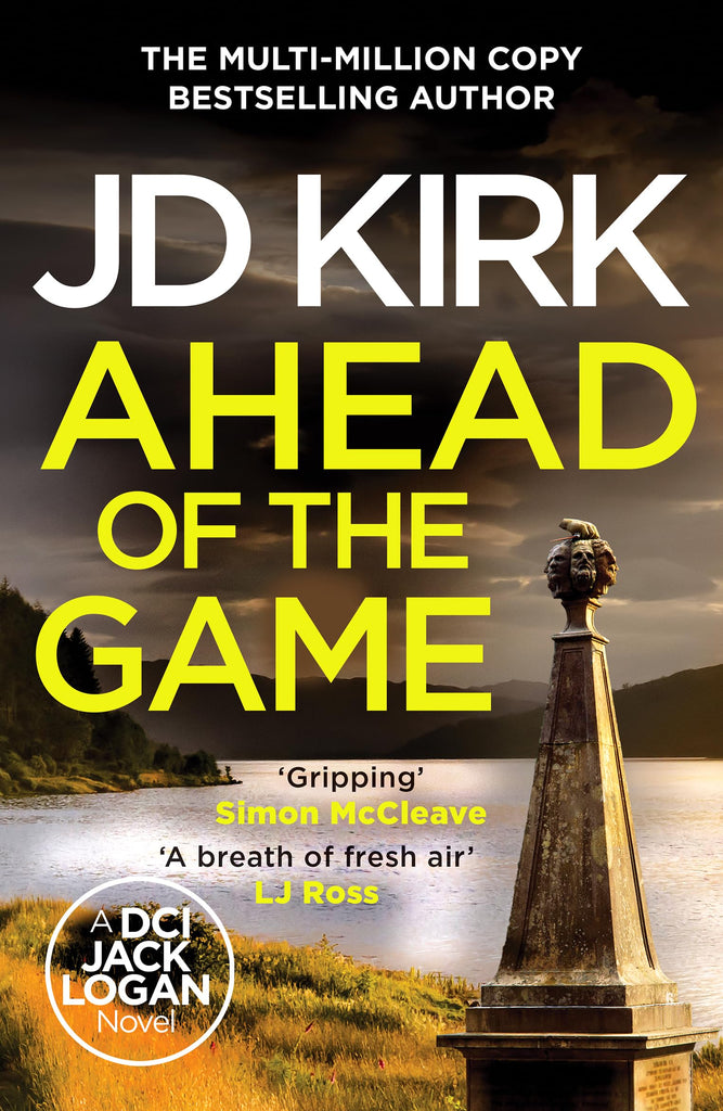 Ahead of the Game: 10 (DCI Logan Crime Thrillers, 10)