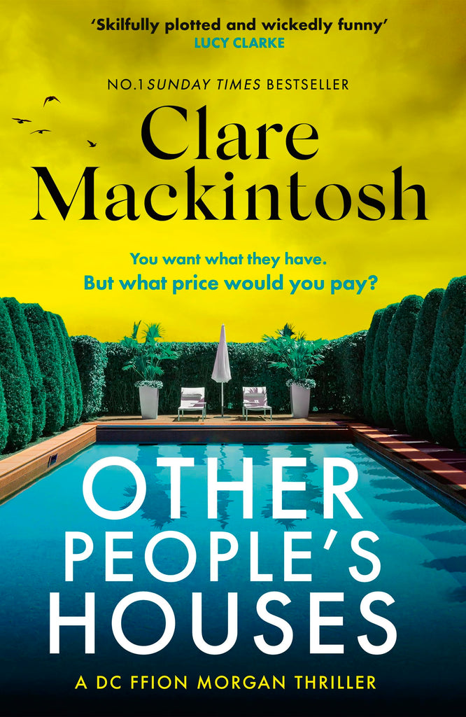 Other People's Houses: The gripping, twisty new thriller (DC Morgan)