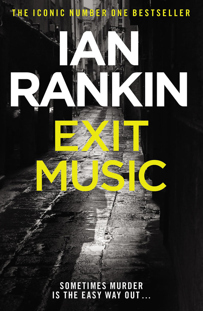 Exit Music: The number one bestselling series that inspired BBC One’s REBUS (A Rebus Novel) - Children Store Co.