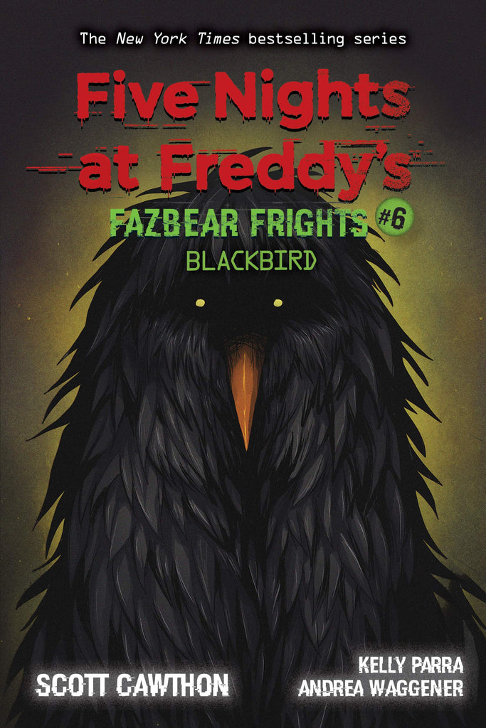 Blackbird (Five Nights at Freddy's: Fazbear Frights #6) - Children Store Co.