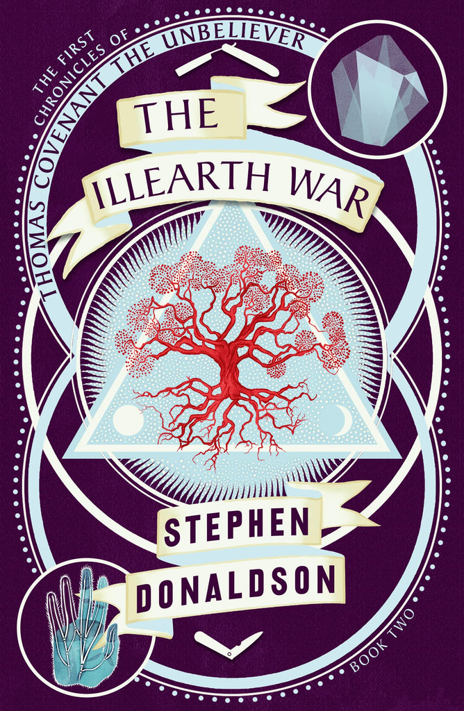 The Illearth War: A Legendary Epic Fantasy of Ancient Evil and the Power of White Gold: Book 2 (The Chronicles of Thomas Covenant)