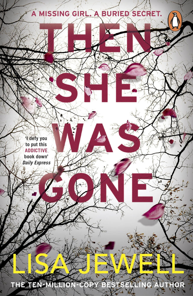 Then She Was Gone: The addictive psychological thriller from the Sunday Times bestselling author of The Family Upstairs