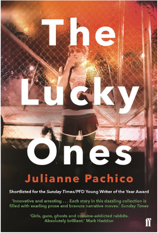 Adult Fiction The Lucky Ones by Julianne Pachico contemporay drama Shortlisted for the sunday times PFD young writer of the year award