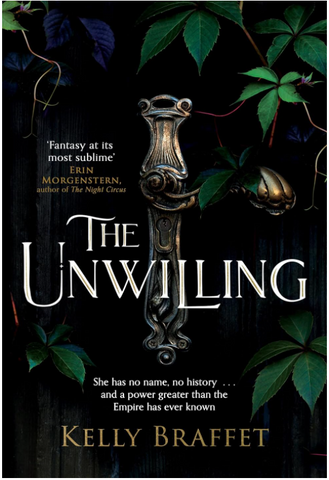 Adult Science fiction The Unwilling by Kelly Braffet Fantasy at its most sublime