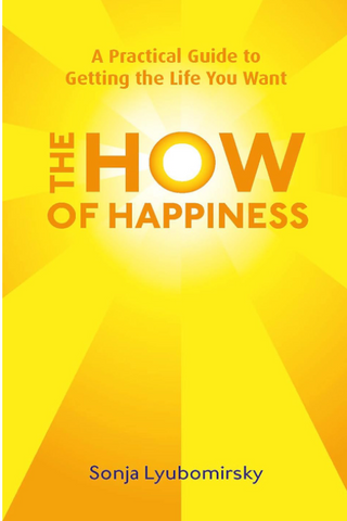 Adult Non Fiction The How of Happiness by Sonja Lyubomirsky
