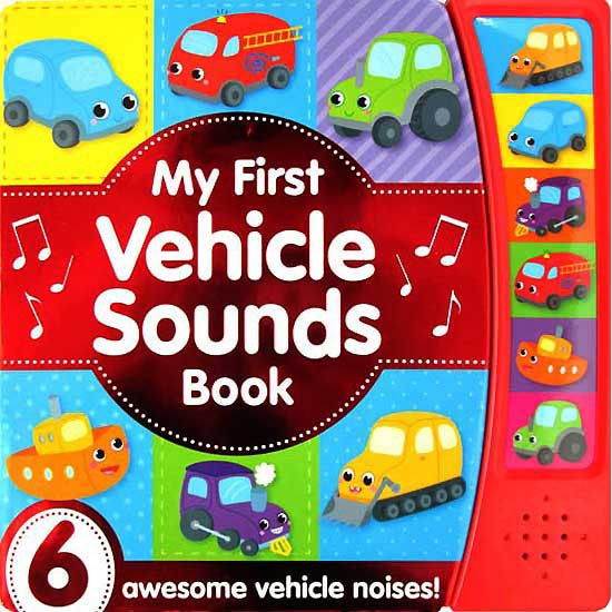 My First Vehicle Sounds Book - Children Store Co.