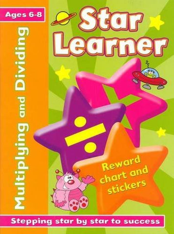 Star Learner Multiplying & Dividing Ages 6-8 Brand New!!!! - Children Store Co.