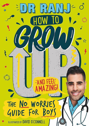 How to Grow Up and Feel Amazing! by Dr. Ranj Singh NEW book